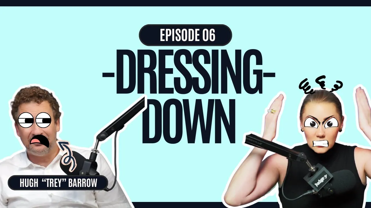 EP 06 Dressing Down