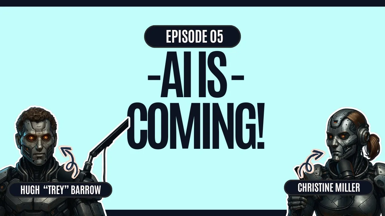 EP 05 AI is Coming